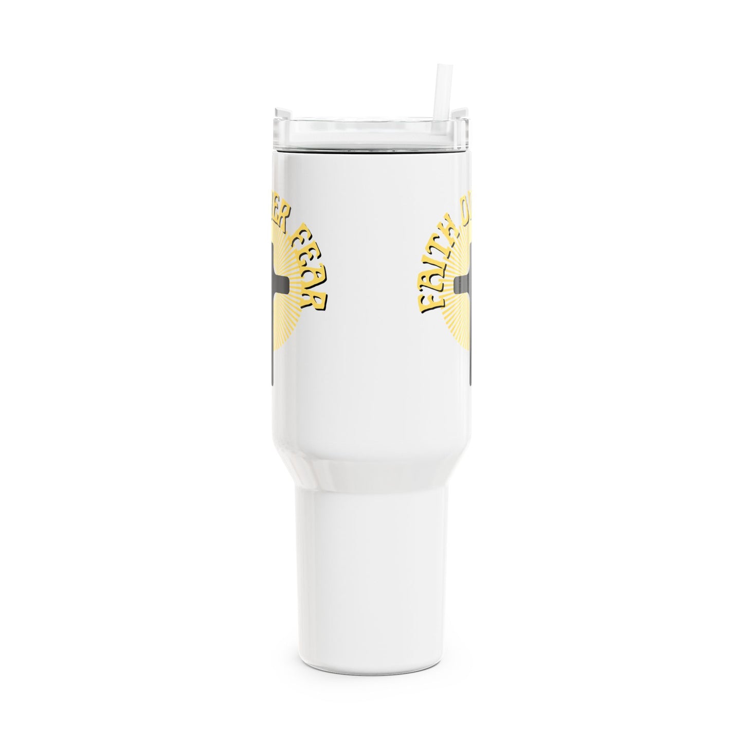Faith Over Fear (1) Tumbler, 40oz