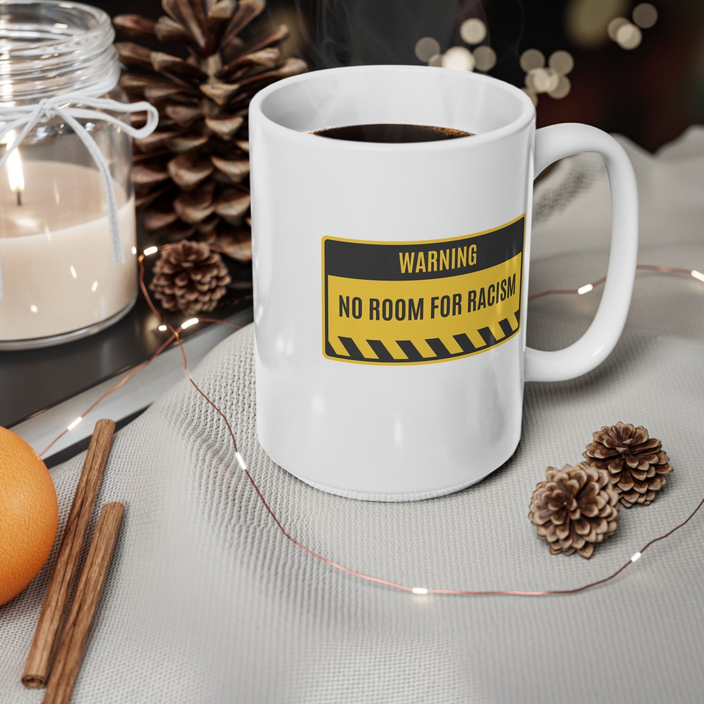 No Room For Racism Ceramic Coffee Cup, 15oz