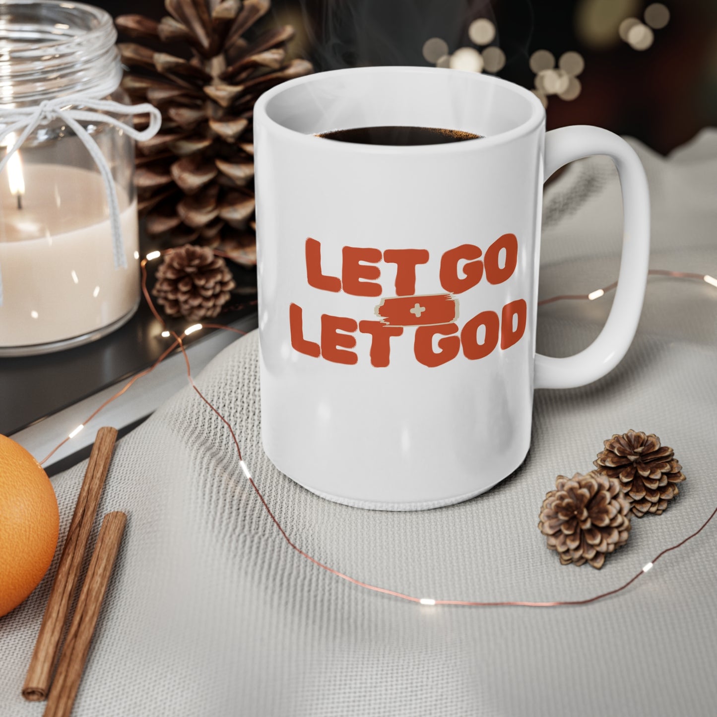 Let Go & Let God (1) Ceramic Coffee Cup, 15oz