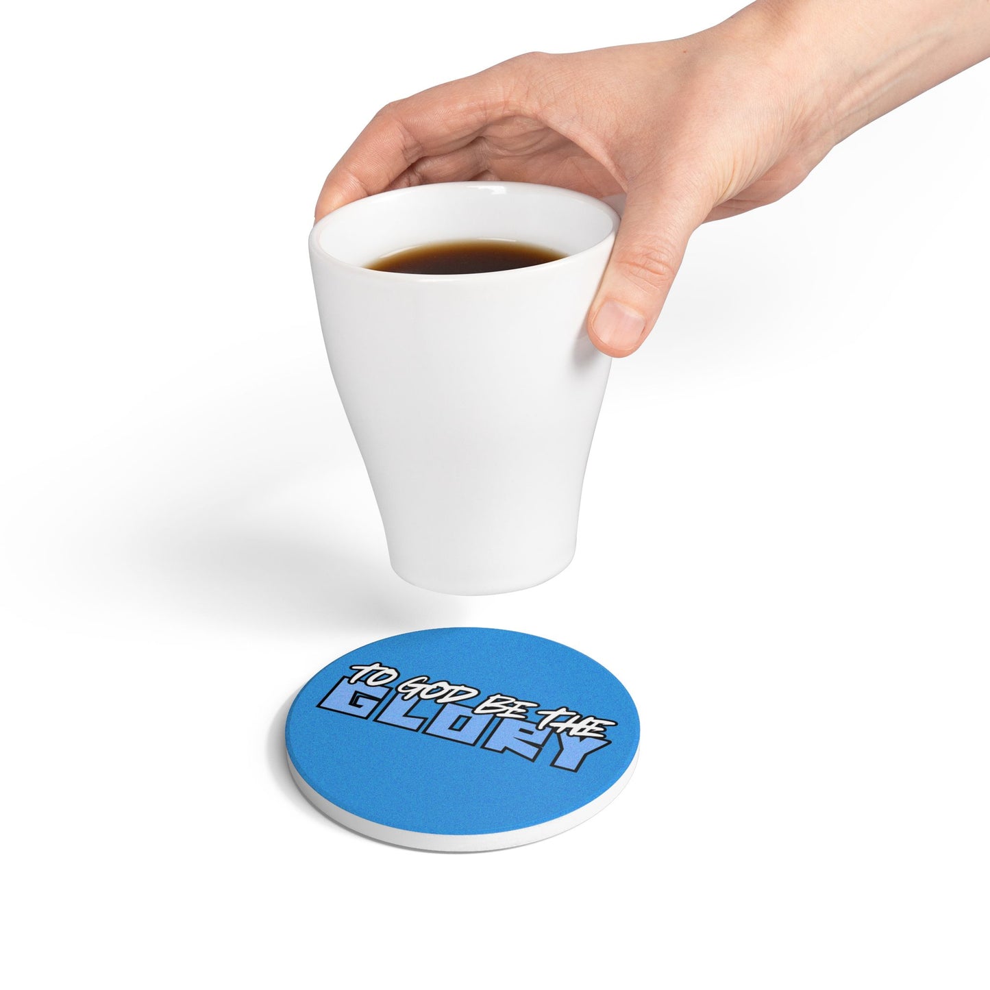 To God Be The Glory (1) Ceramic Coaster