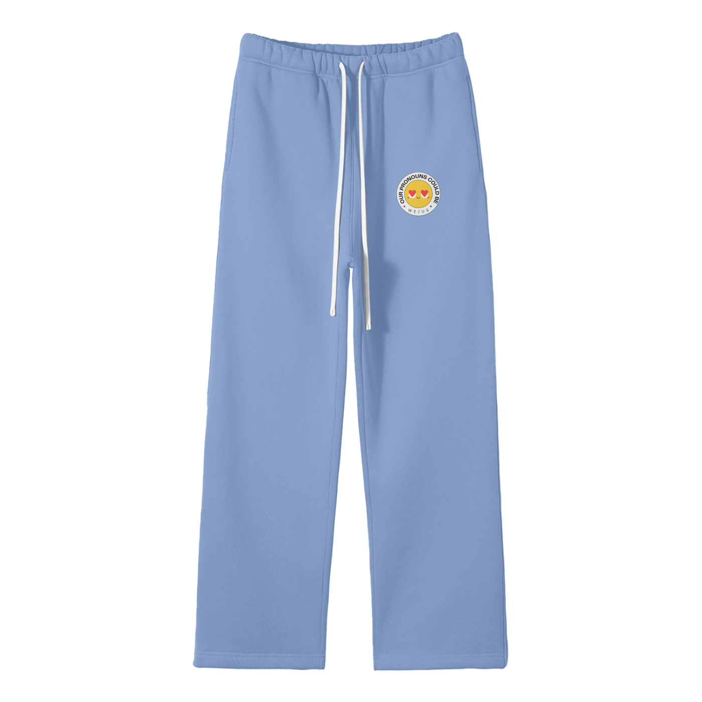 Our Pronouns Could Be We/Us Streetwear Fleece Straight Leg Pants