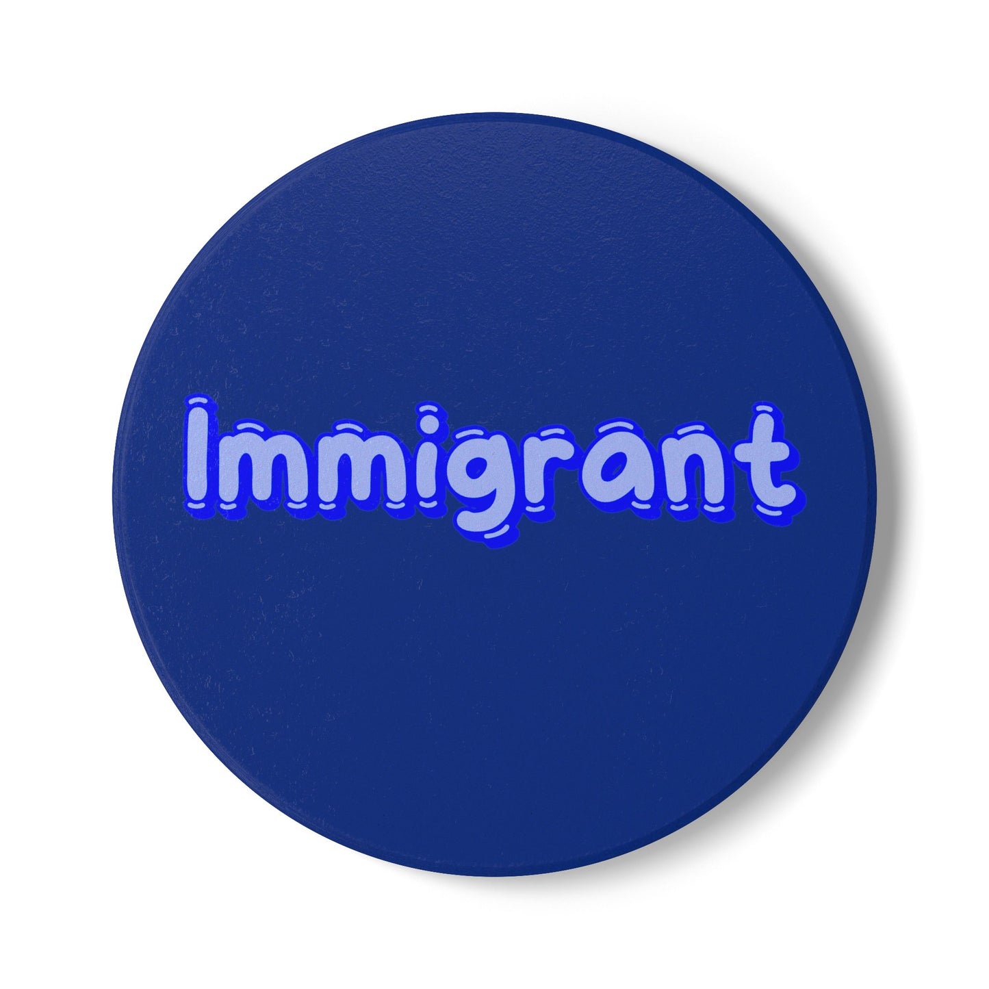 Immigrant (1) Ceramic Coaster