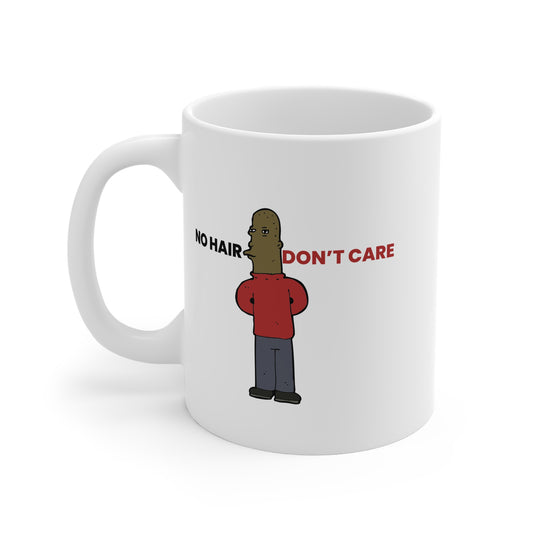 No Hair Don't Care (5) 11oz White Mug