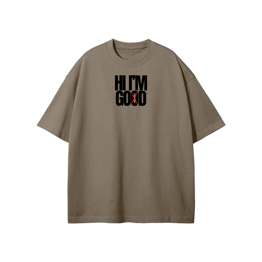Hi I'm God Streetwear Heavyweight Loose Fit T-Shirt