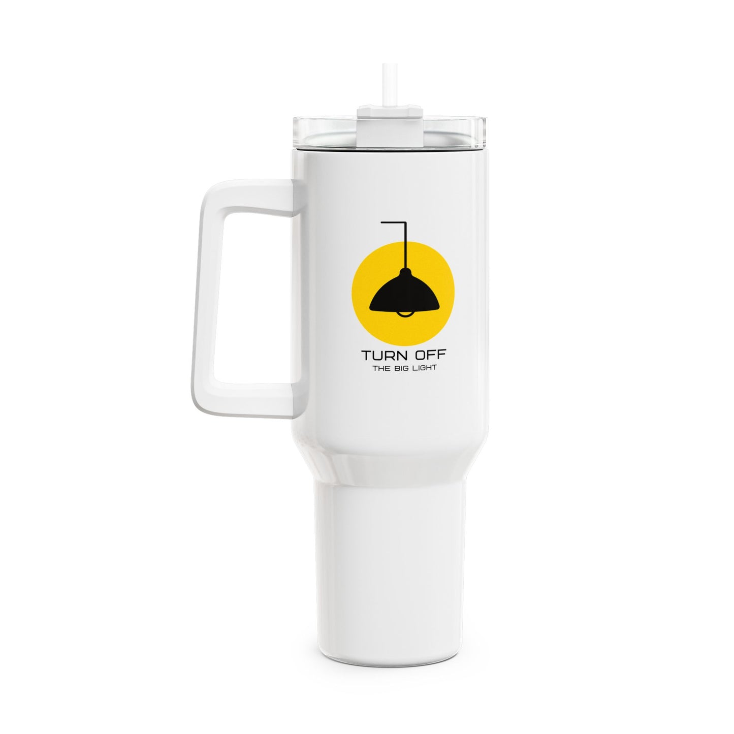Turn Off The Big Light (1) Tumbler, 40oz