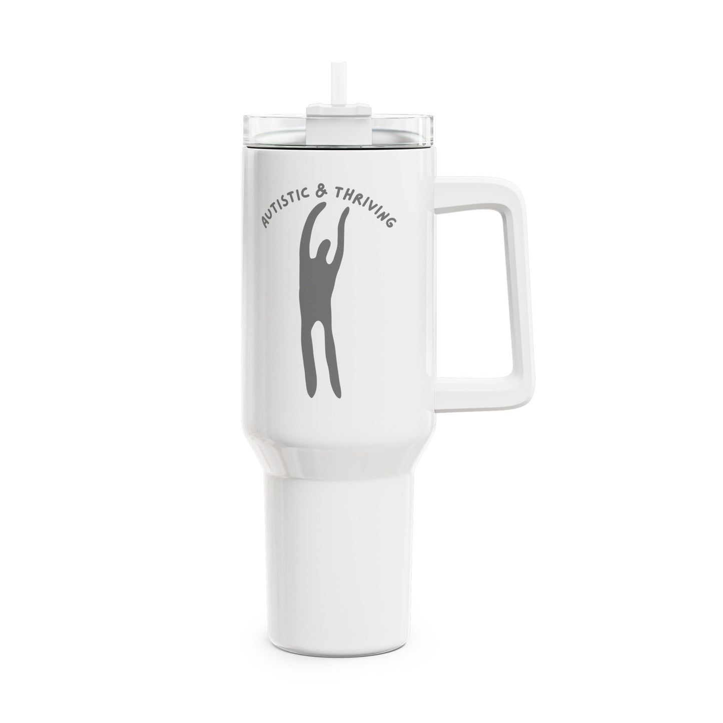 Autistic & Thriving (1) Tumbler, 40oz
