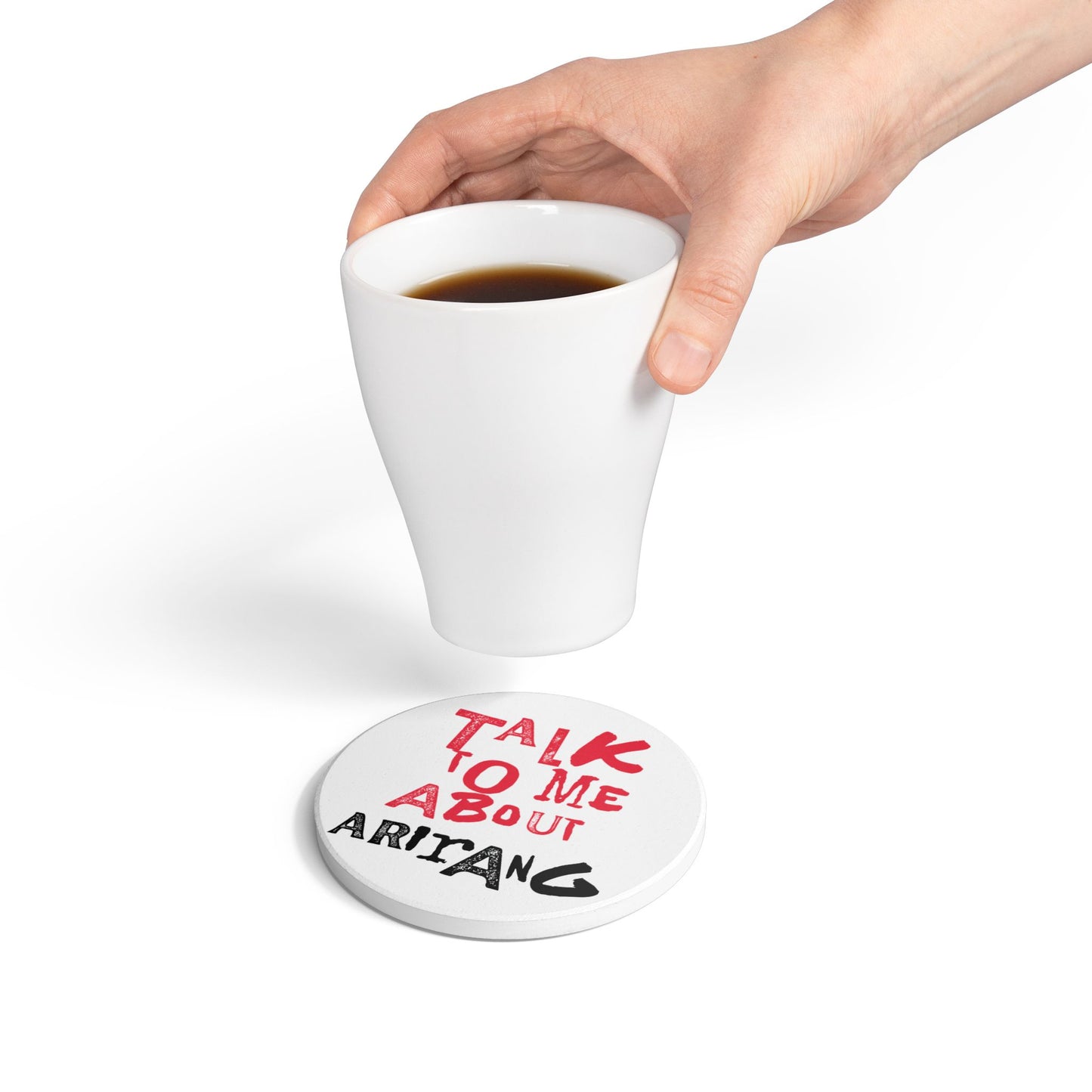 Talk To Me About Arirang Ceramic Coaster