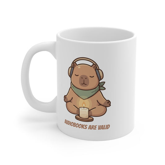 Audiobooks Are Valid 11oz White Mug