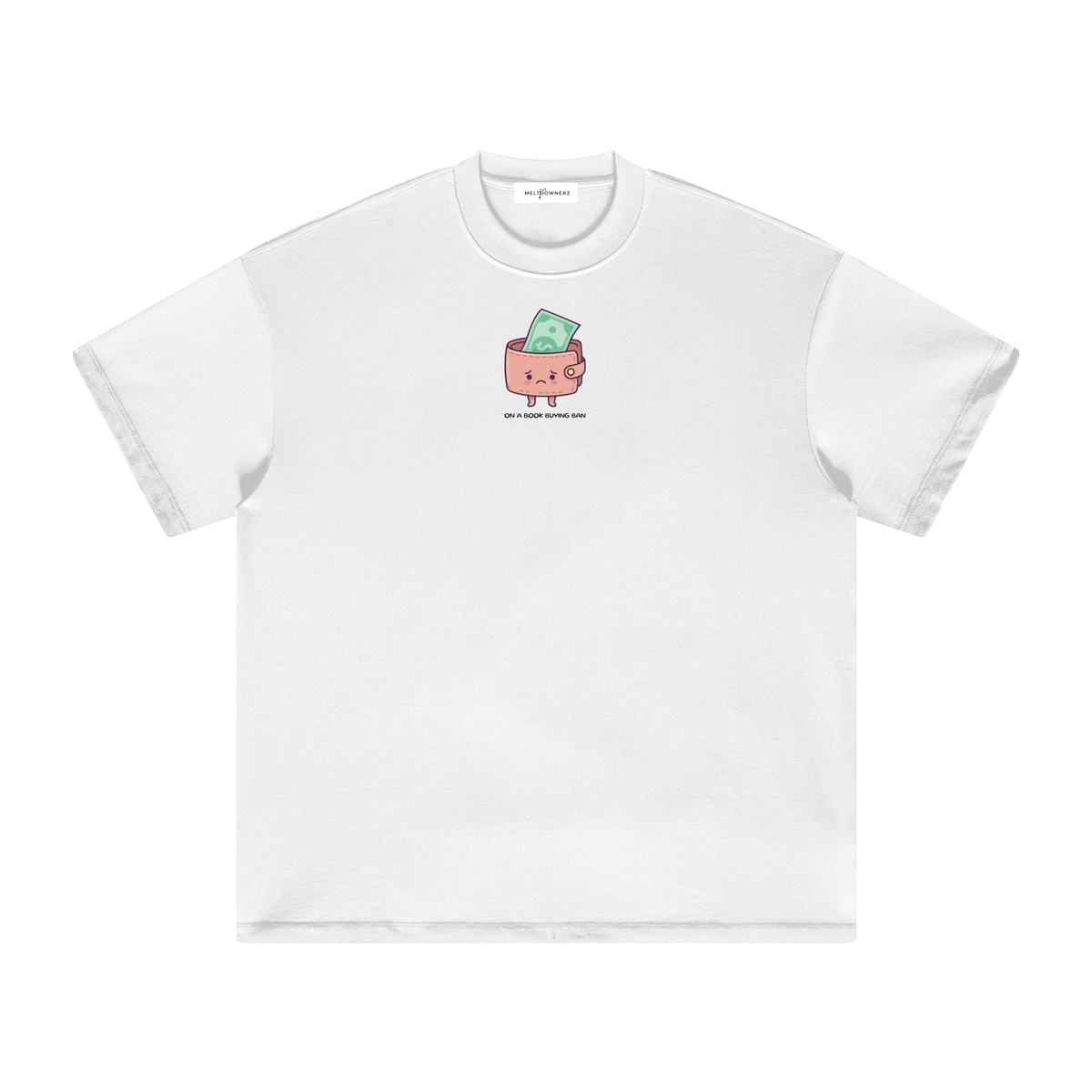 On A Book Buying Ban Heavyweight T-Shirt