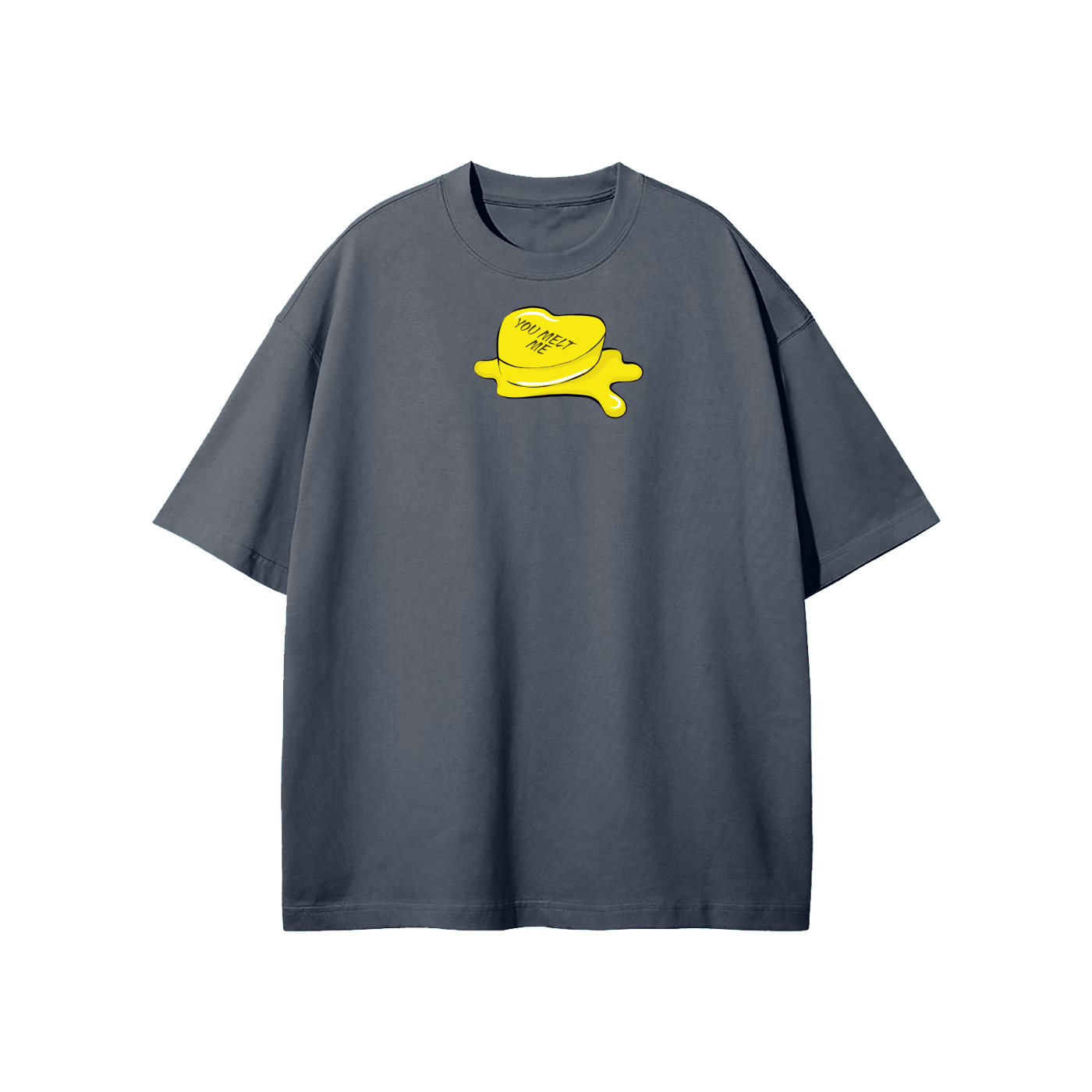 You Melt Me (Butter) Streetwear Heavyweight Loose Fit T-Shirt