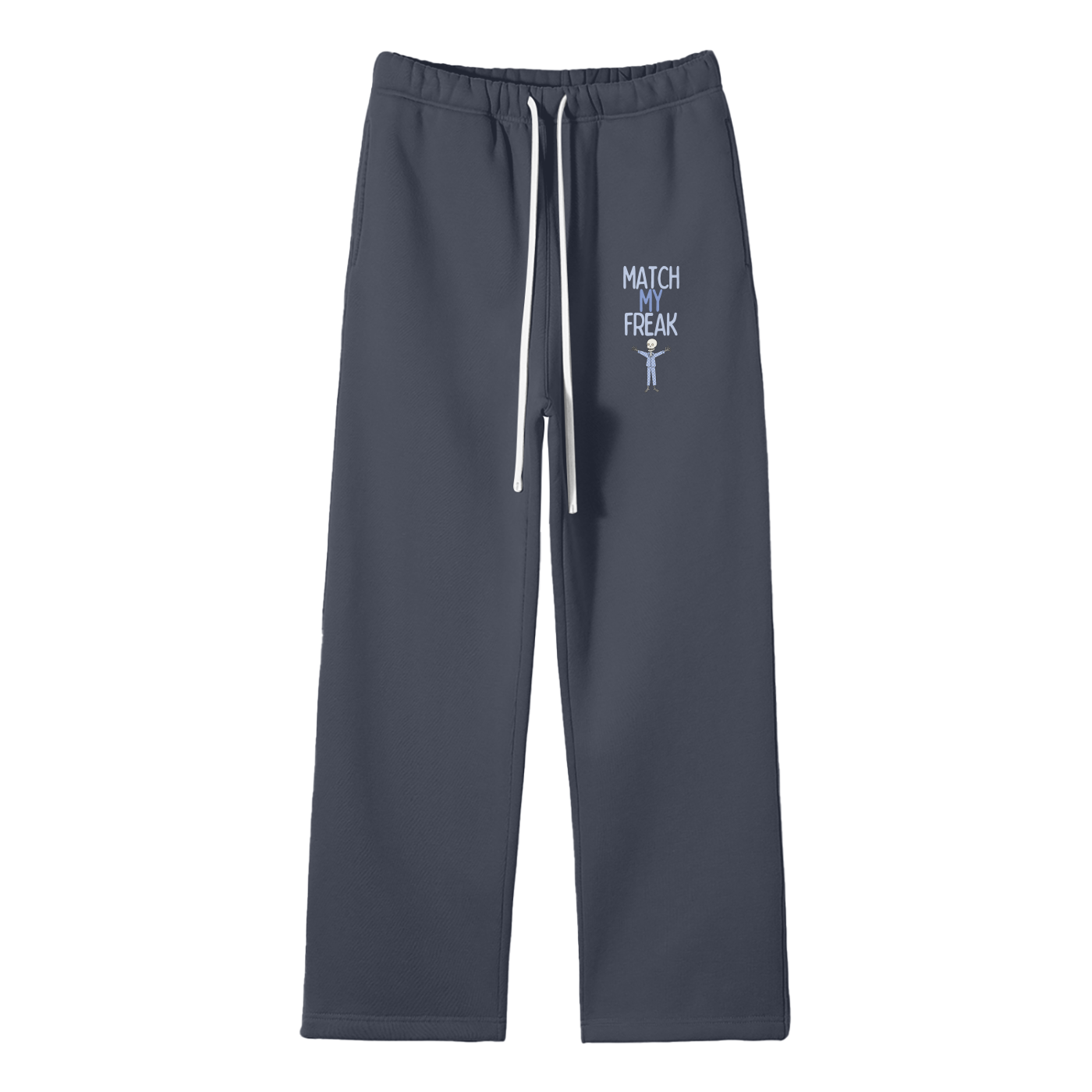 Match My Freak (Skeleton) Streetwear Fleece Straight Leg Pants