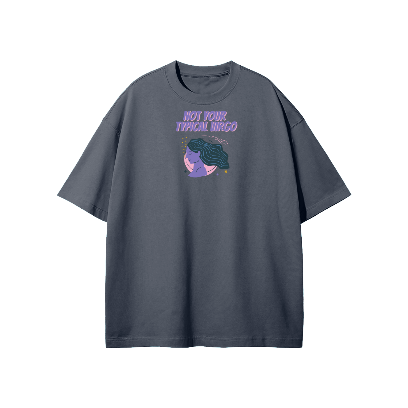 Not Your Typical Virgo Streetwear Heavyweight Loose Fit T-Shirt