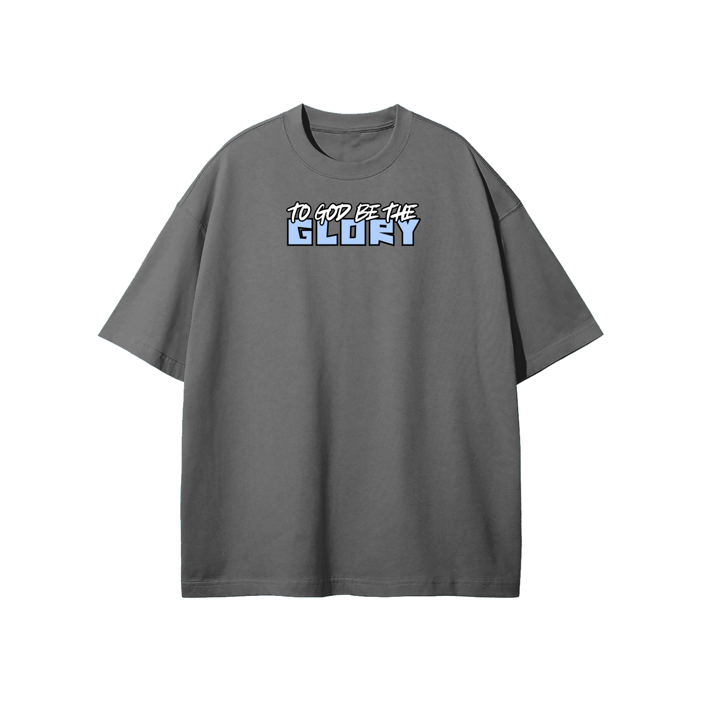 To God Be The Glory Streetwear Heavyweight Loose Fit T-Shirt