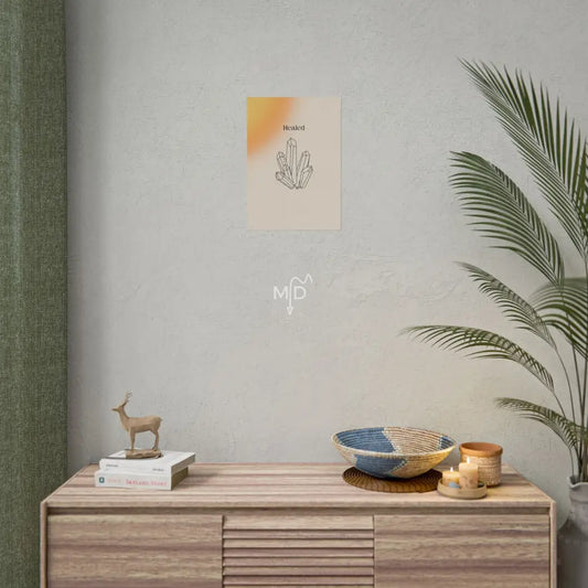 Healed Poster 11.7’’ x 16.5’’ (Vertical) / Matte Poster