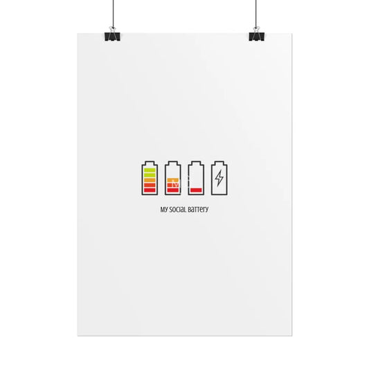 My Social Battery Poster Poster