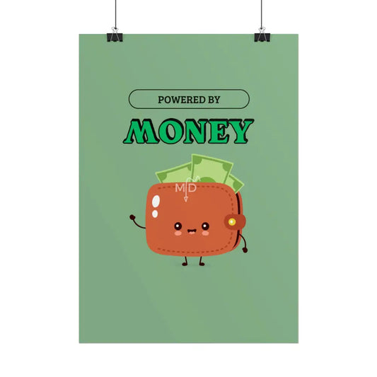 Powered By Money Poster Poster