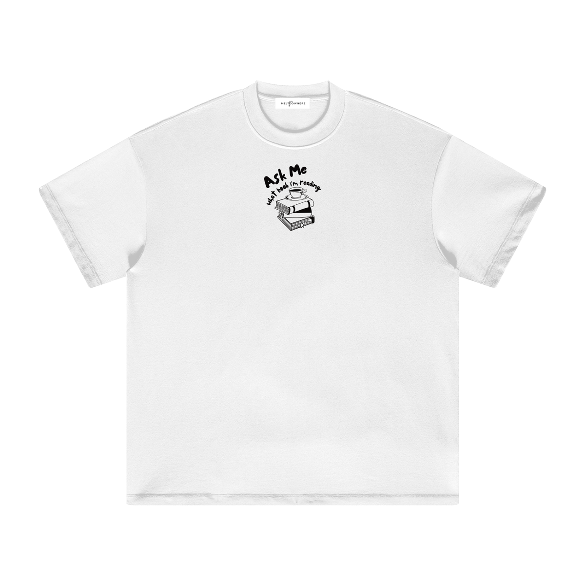 Ask Me What Book I'm Reading (Coffee) Heavyweight T-Shirt