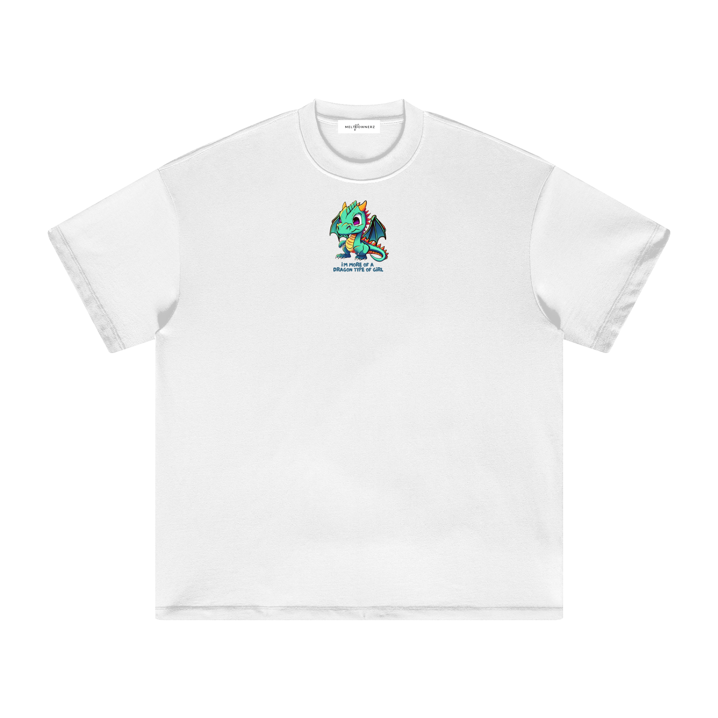 I'm More Of A Dragon Type Of Girl (1) Heavyweight T-Shirt
