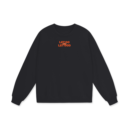 Let Go & Let God Heavyweight Drop Shoulder Oversized Fleece Sweatshirt