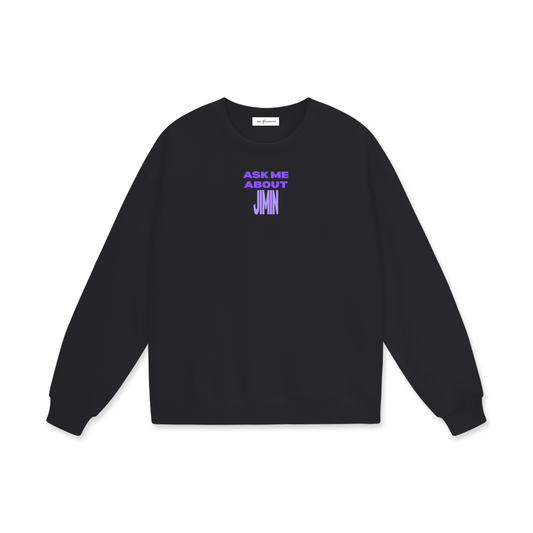 Ask Me About Jimin Drop Shoulder Oversized Fleece Sweatshirt