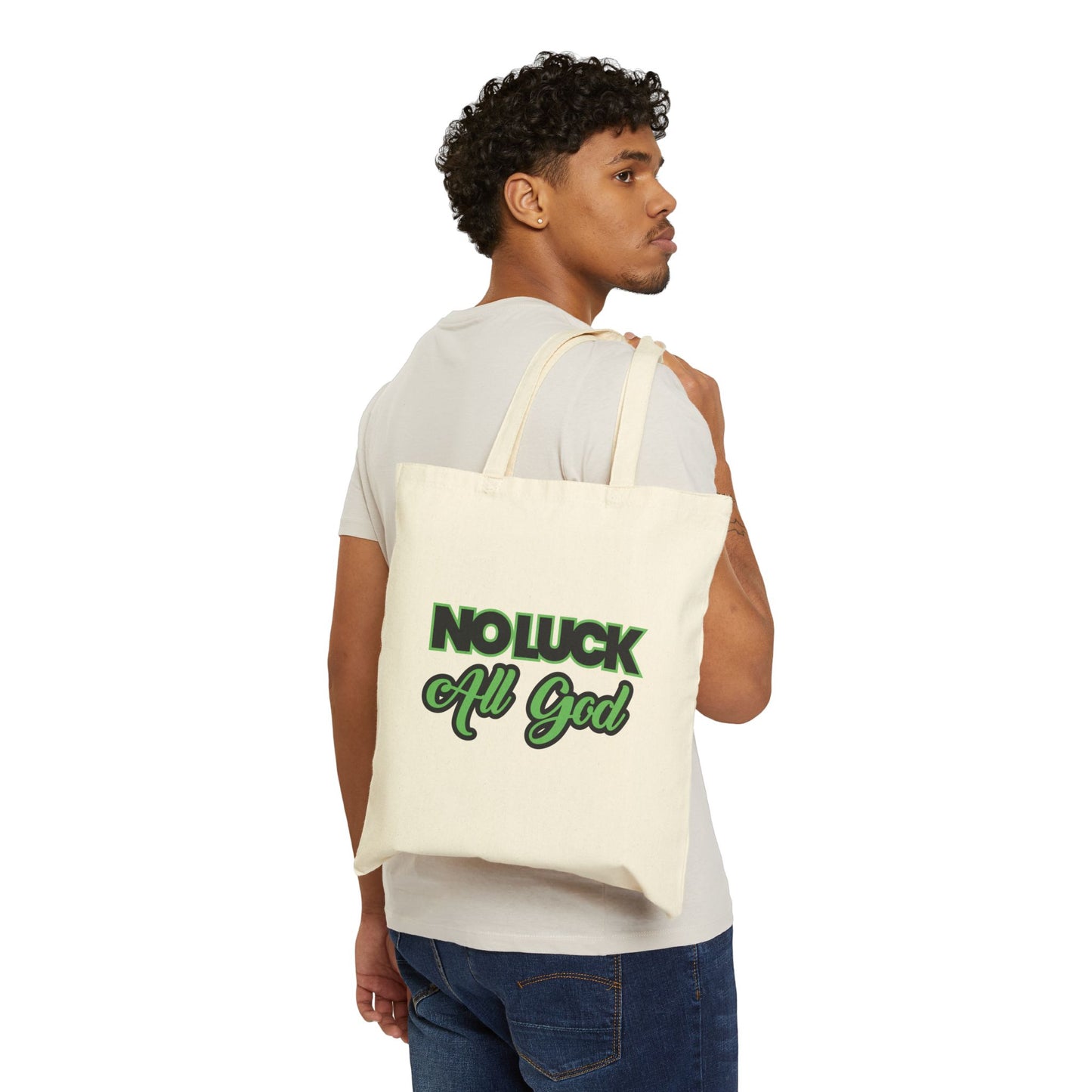 No Luck All God Cotton Canvas Tote Bag
