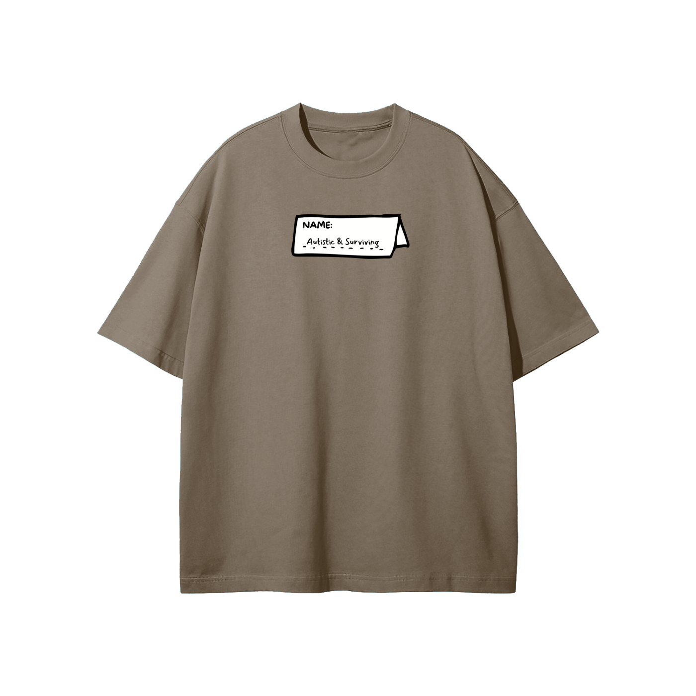 Autistic & Surviving Streetwear Heavyweight Loose Fit T-Shirt