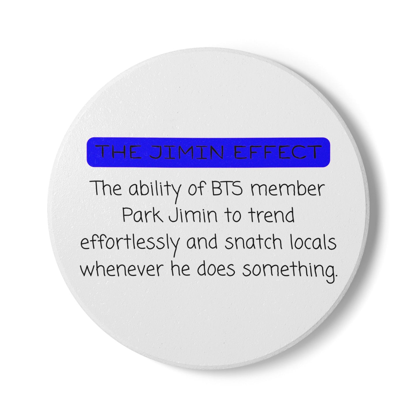 The Jimin Effect (Definition) Ceramic Coaster