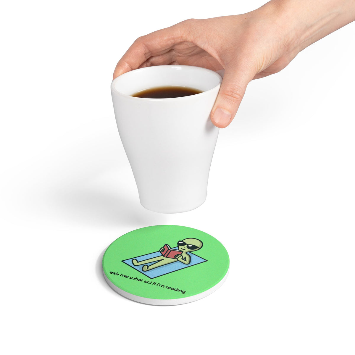 Ask Me What Scifi I'm Reading (Alien) Ceramic Coaster
