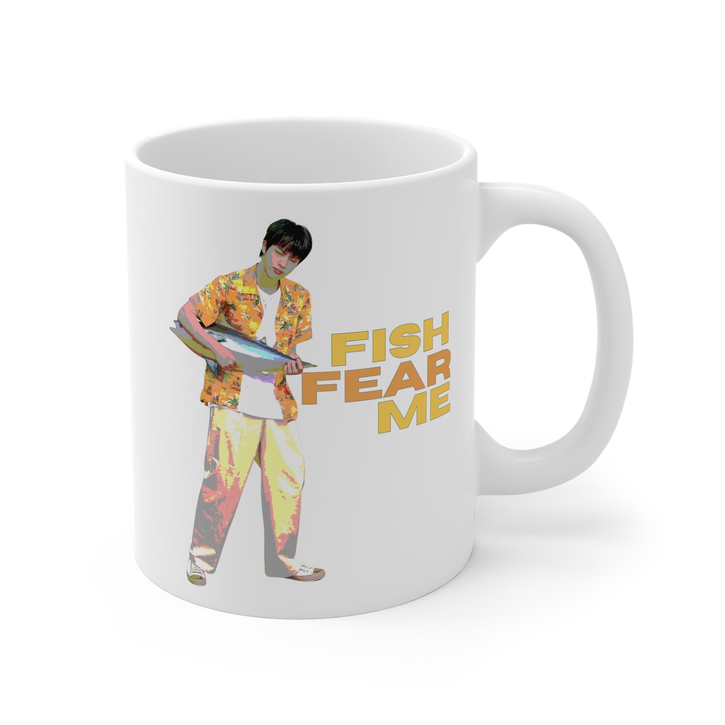 Fish Fear Me (Jin) 11oz White Mug