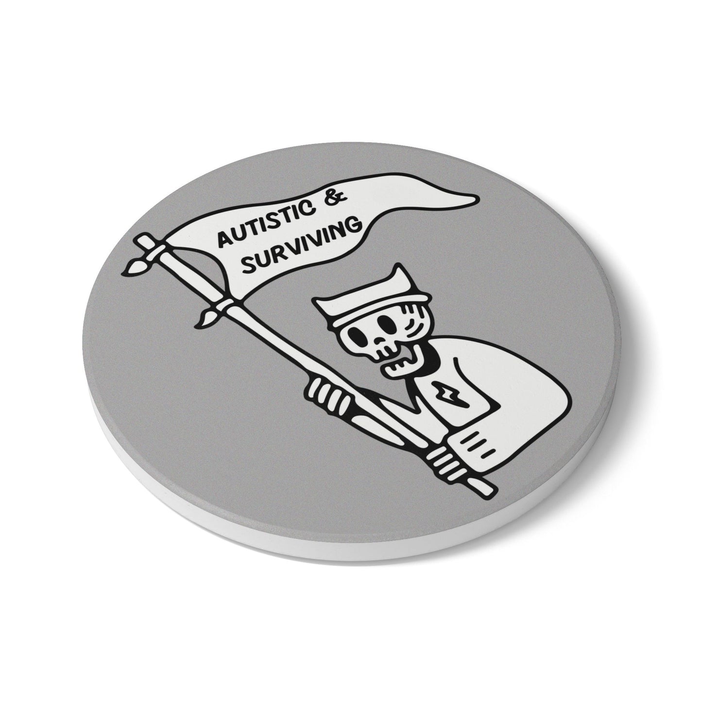 Autistic & Surviving Ceramic Coaster