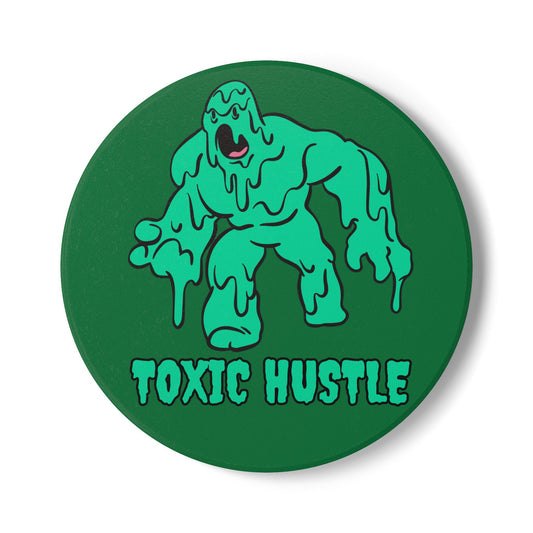 Toxic Hustle Ceramic Coaster