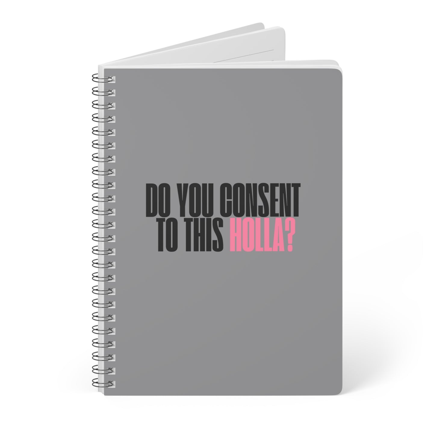 Do You Consent To This Holla Wirobound Softcover Notebook, A5