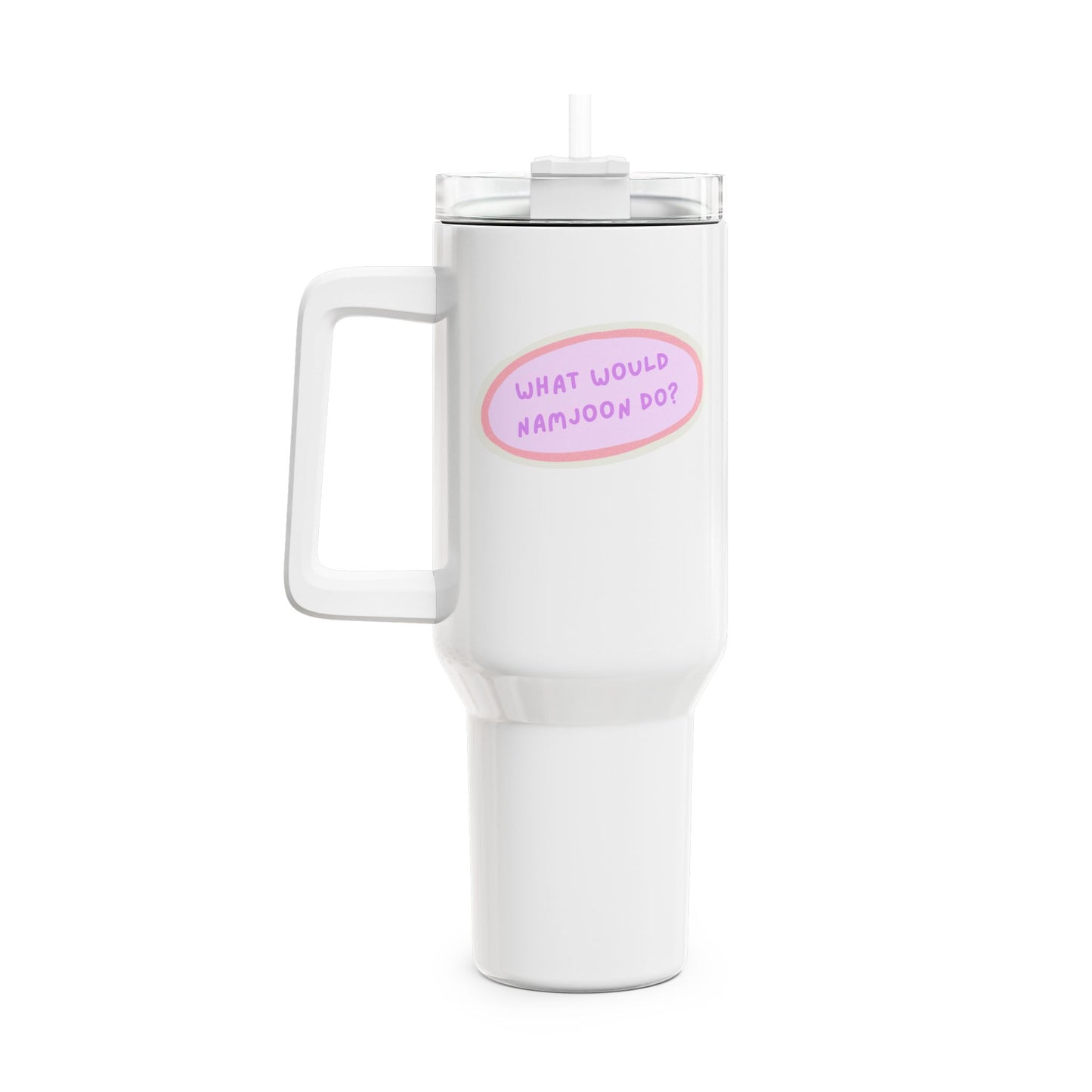 What Would Namjoon Do? Tumbler, 40oz