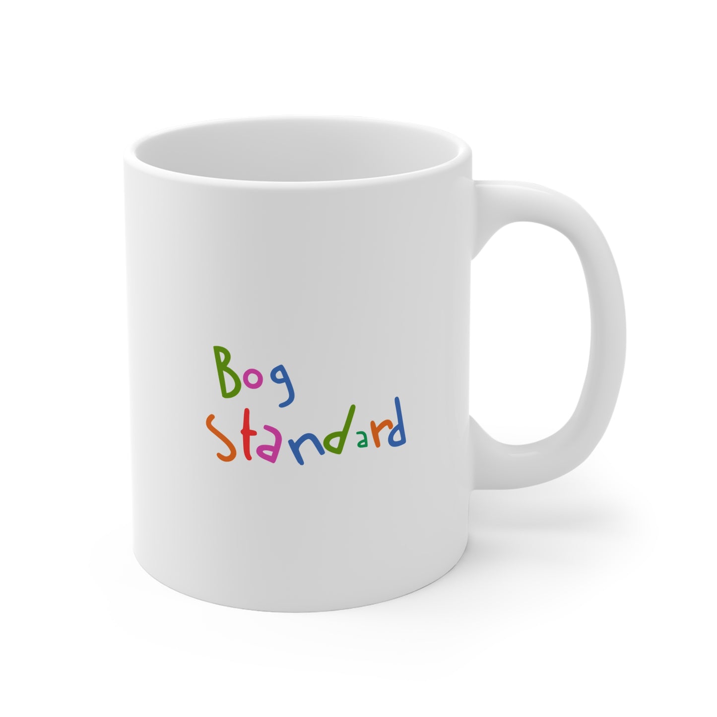 Bog Standard 11oz White Mug