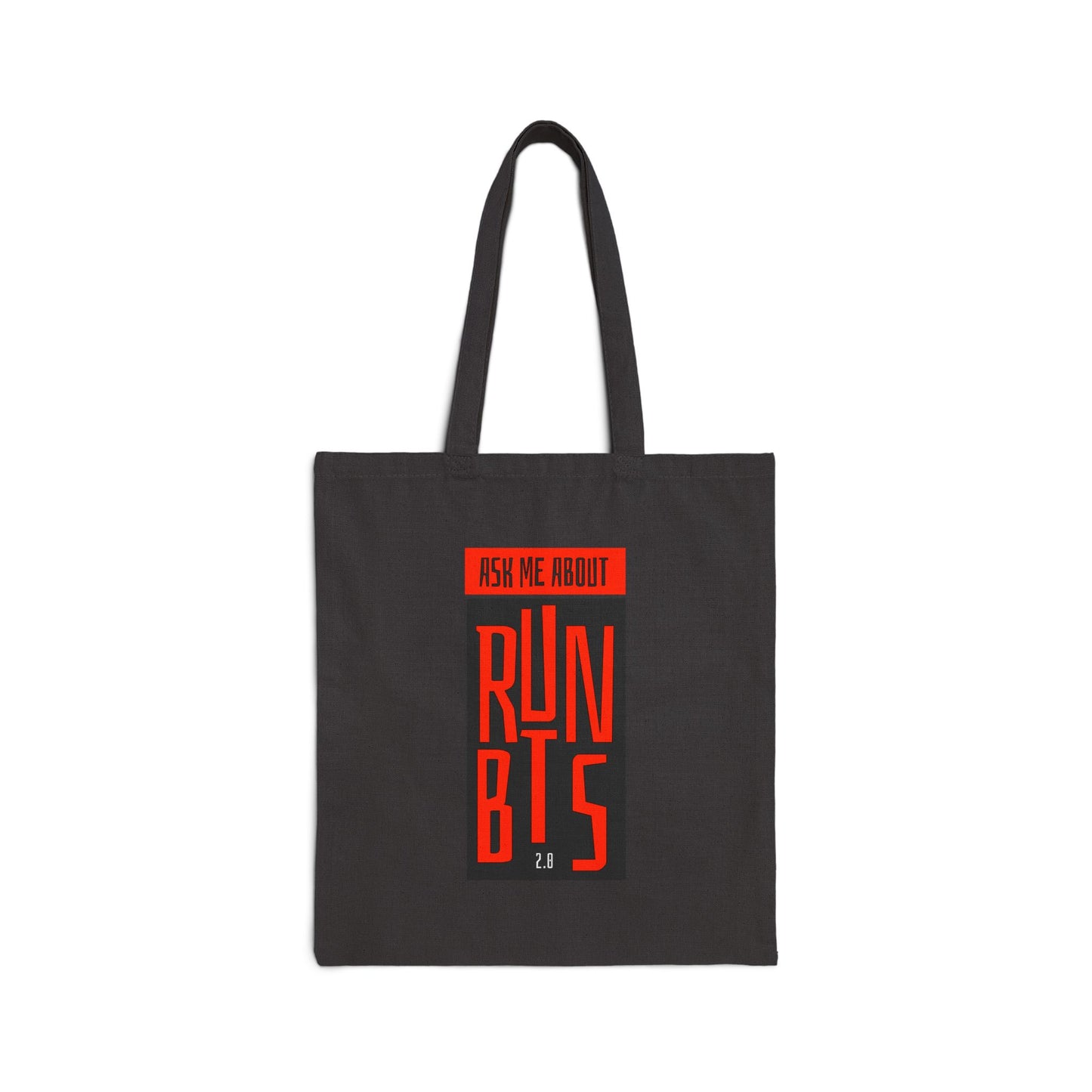 Ask Me About Run BTS 2.0 Cotton Canvas Tote Bag