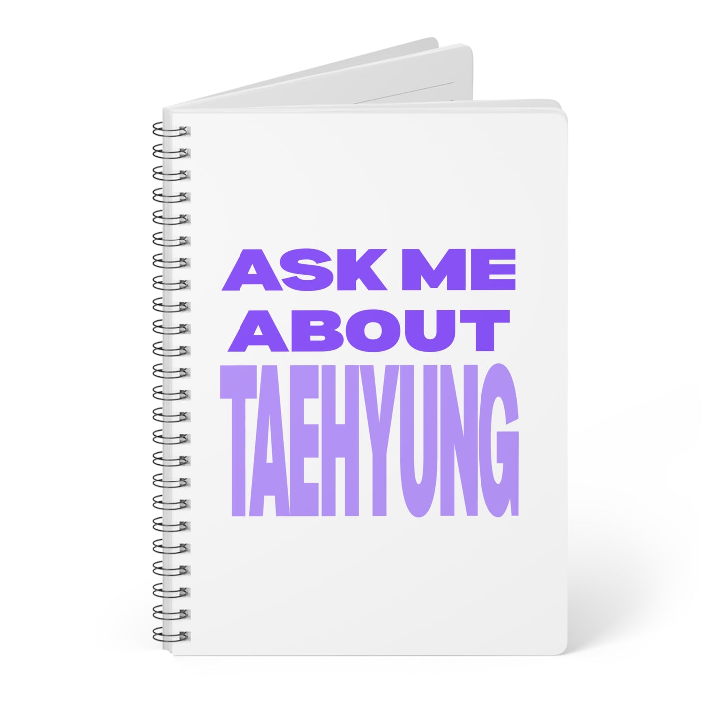 Ask Me About Taehyung Wirobound Softcover Notebook, A5
