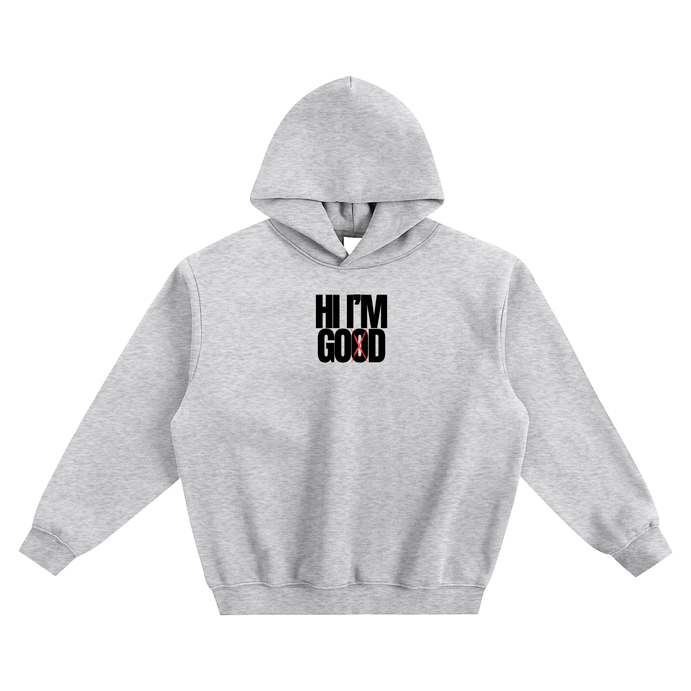 Hi I'm Good Fleeced Boxy Hoodie