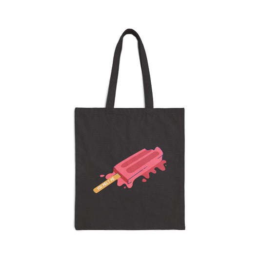 You Melt Me (Stick) Cotton Canvas Tote Bag