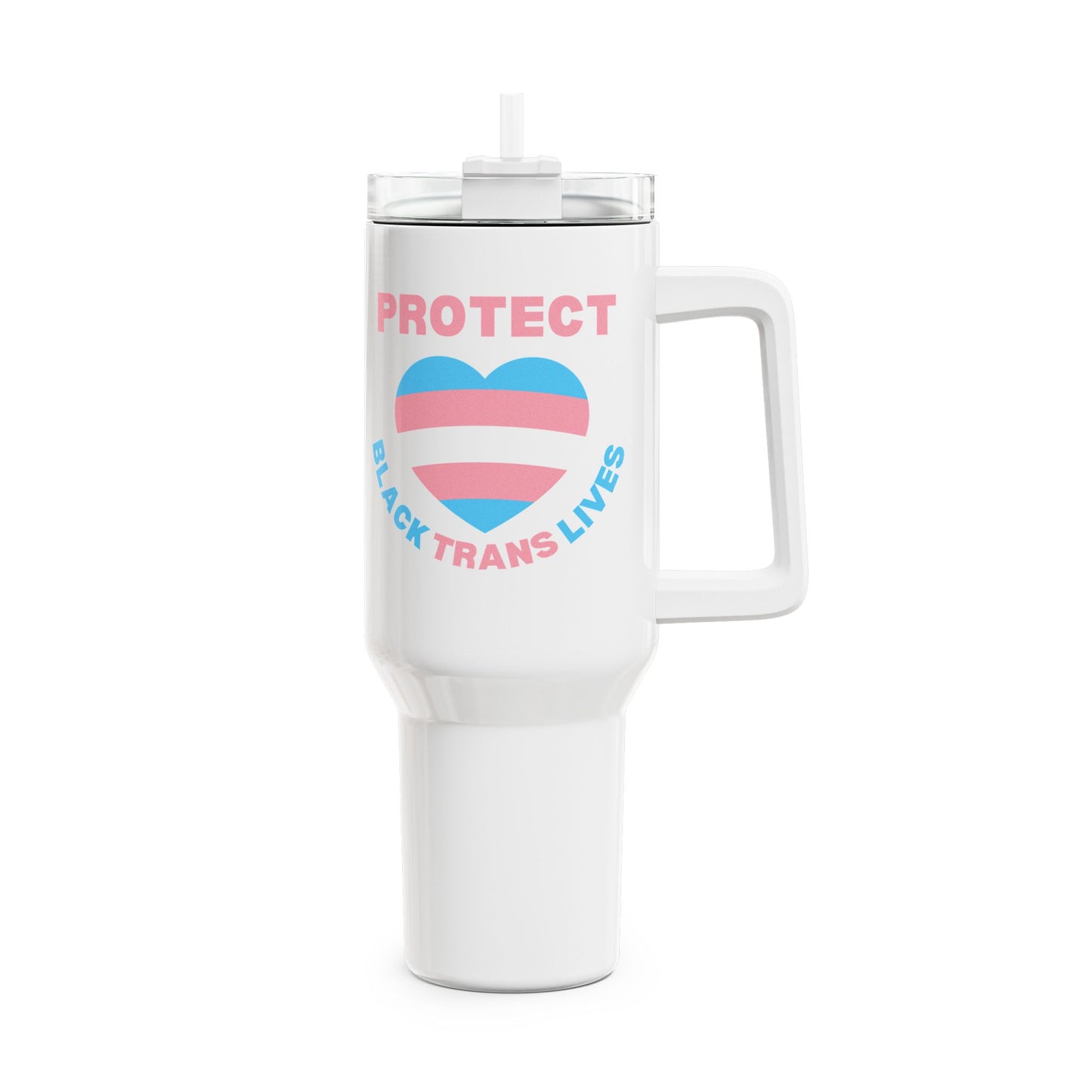 Protect Black Trans Lives Tumbler, 40oz