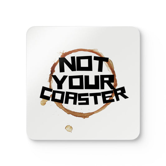 Not Your Coaster 1 Corkwood Coaster Set
