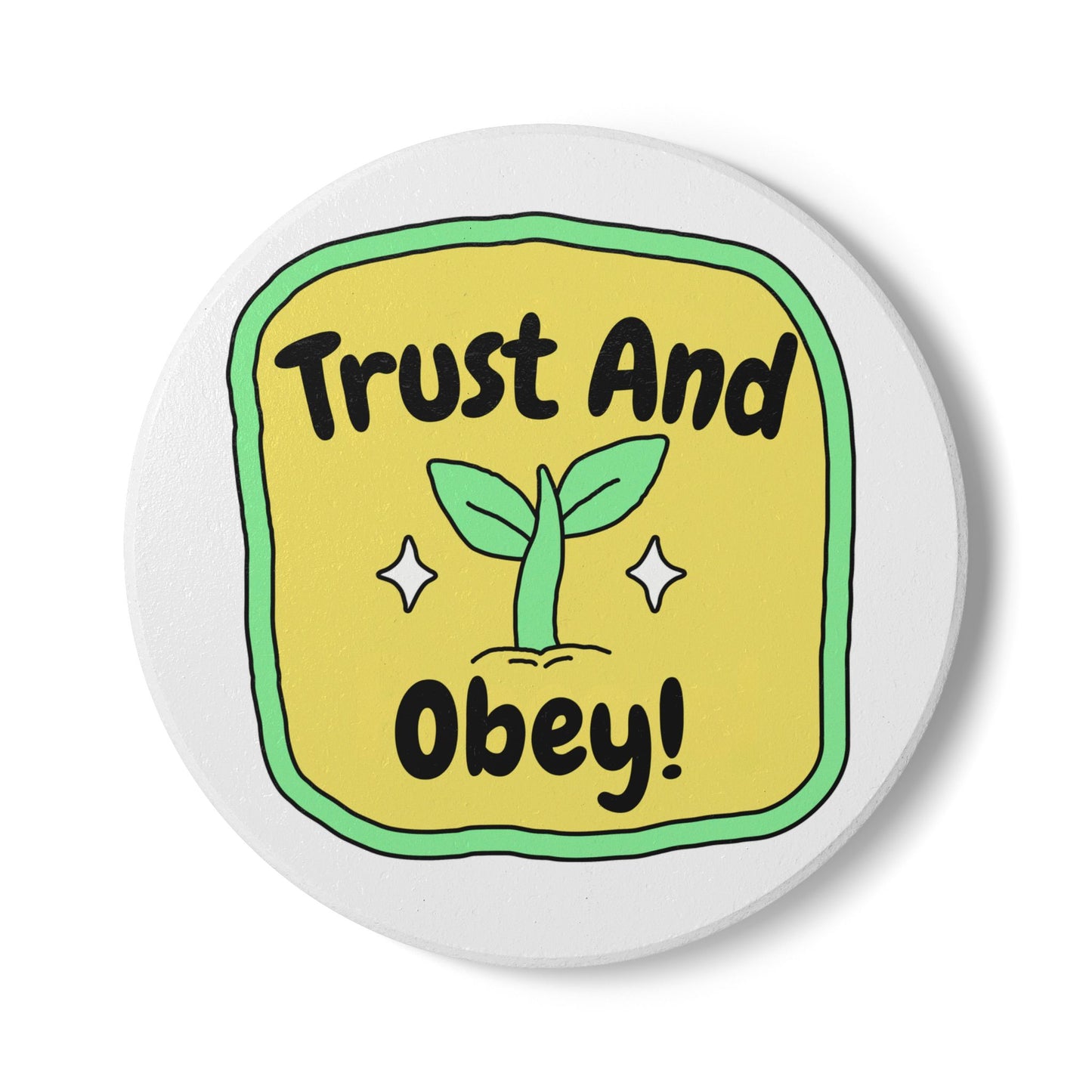 Trust & Obey Ceramic Coaster