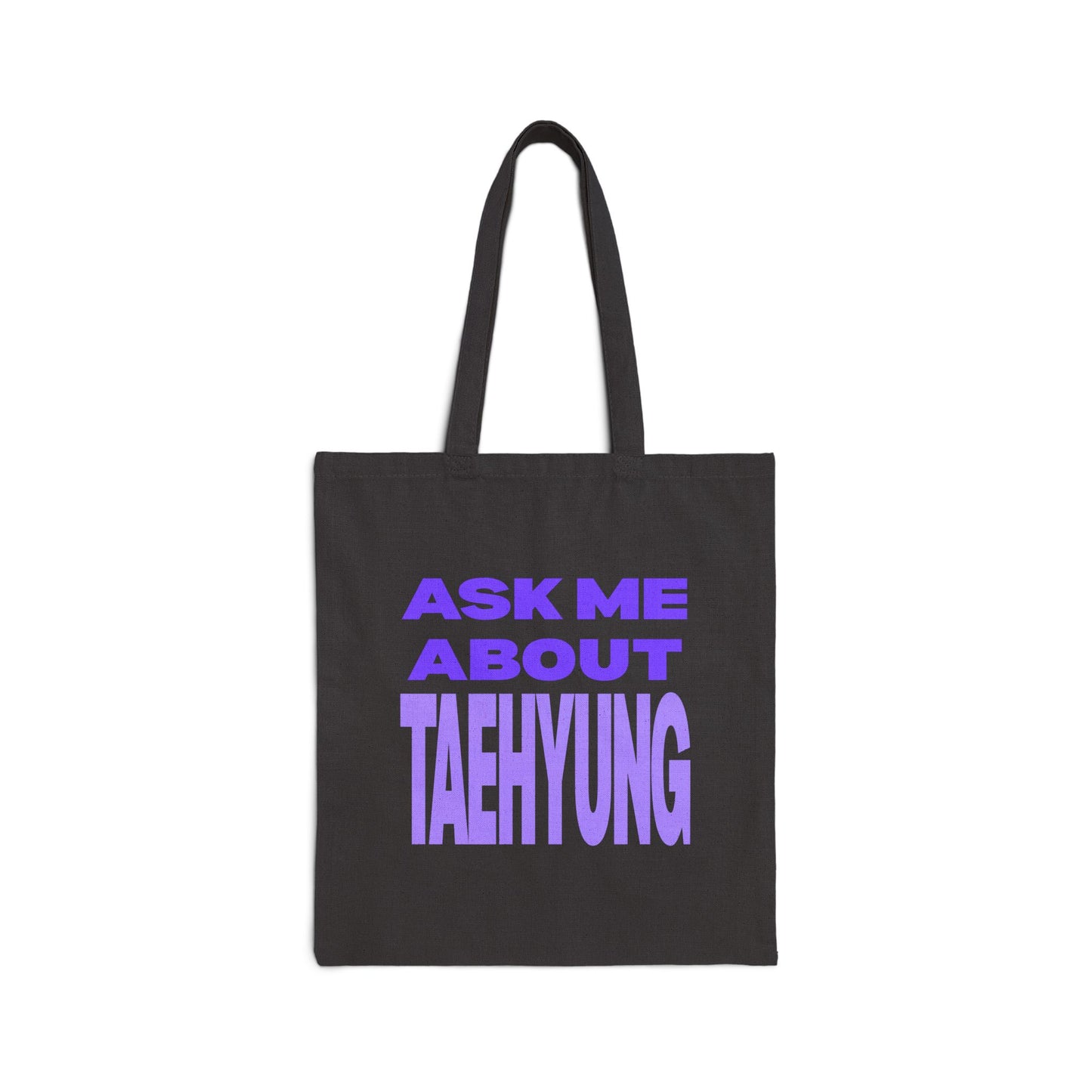 Ask Me About Taehyung Cotton Canvas Tote Bag