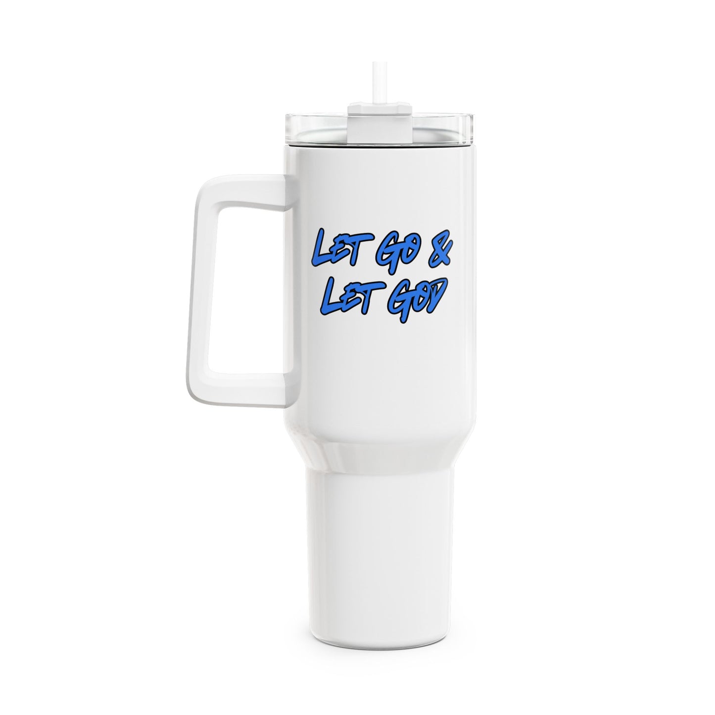 Let Go & Let God (1) Tumbler, 40oz