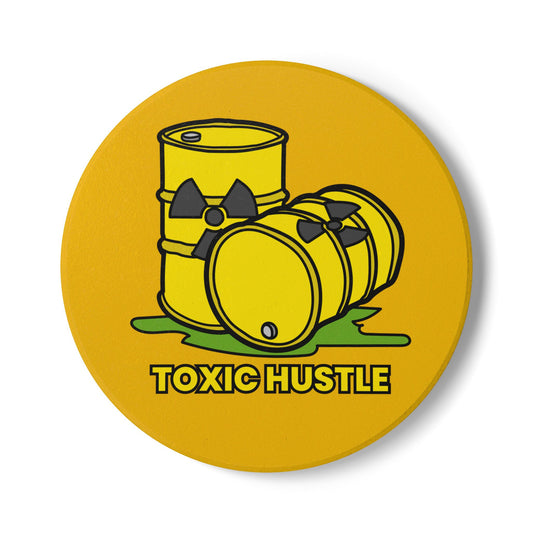 Toxic Hustle (1) Ceramic Coaster
