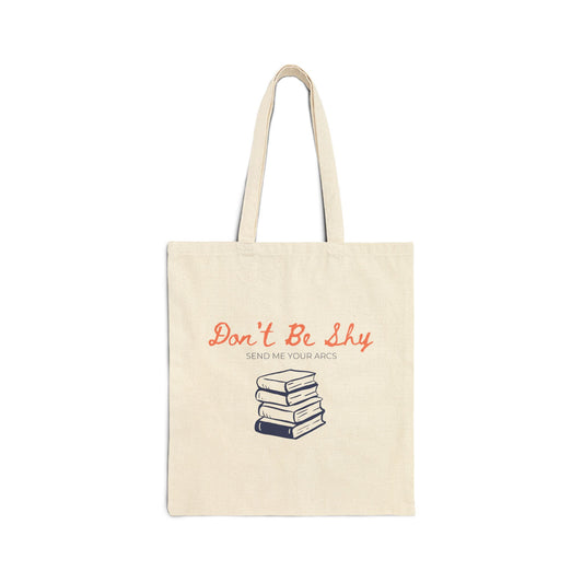 Don't Be Shy Send Me Your Arcs (Stack) Cotton Canvas Tote Bag