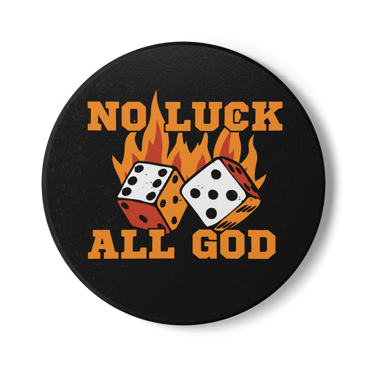 No Luck All God Ceramic Coaster