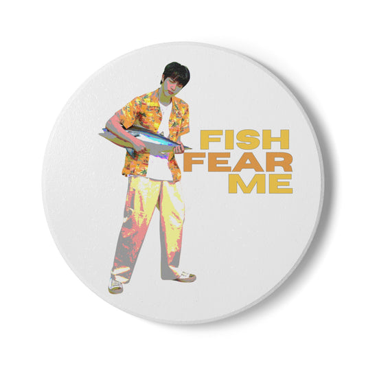 Fish Fear Me (Jin) Ceramic Coaster