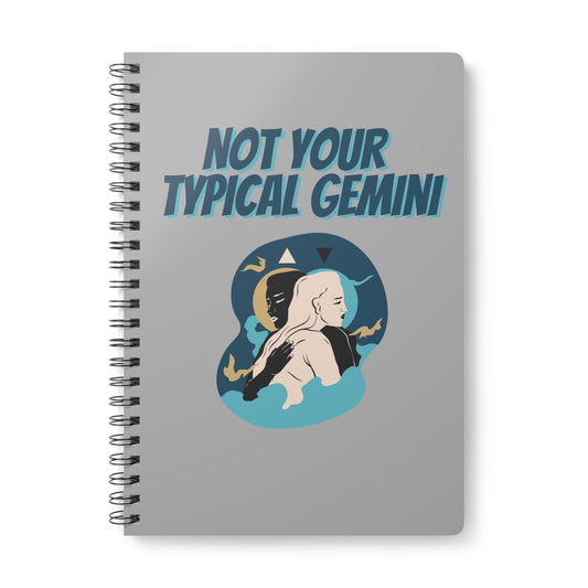Not Your Typical Gemini Wirobound Softcover Notebook, A5