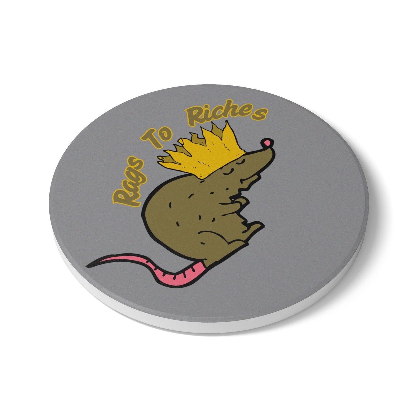 Rags To Riches Ceramic Coaster