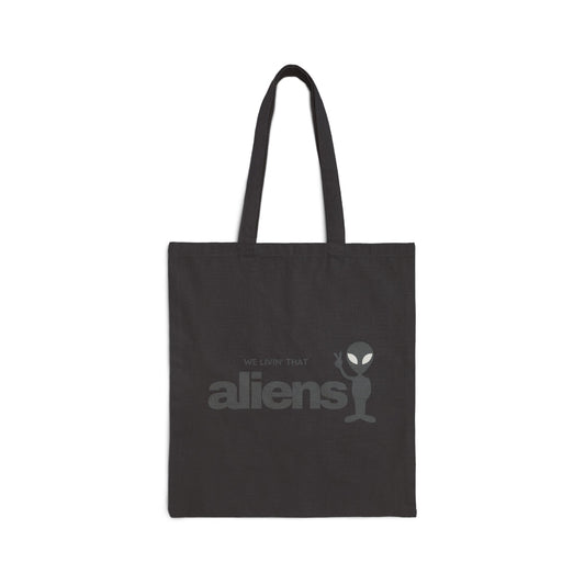 We Livin' That Aliens Cotton Canvas Tote Bag